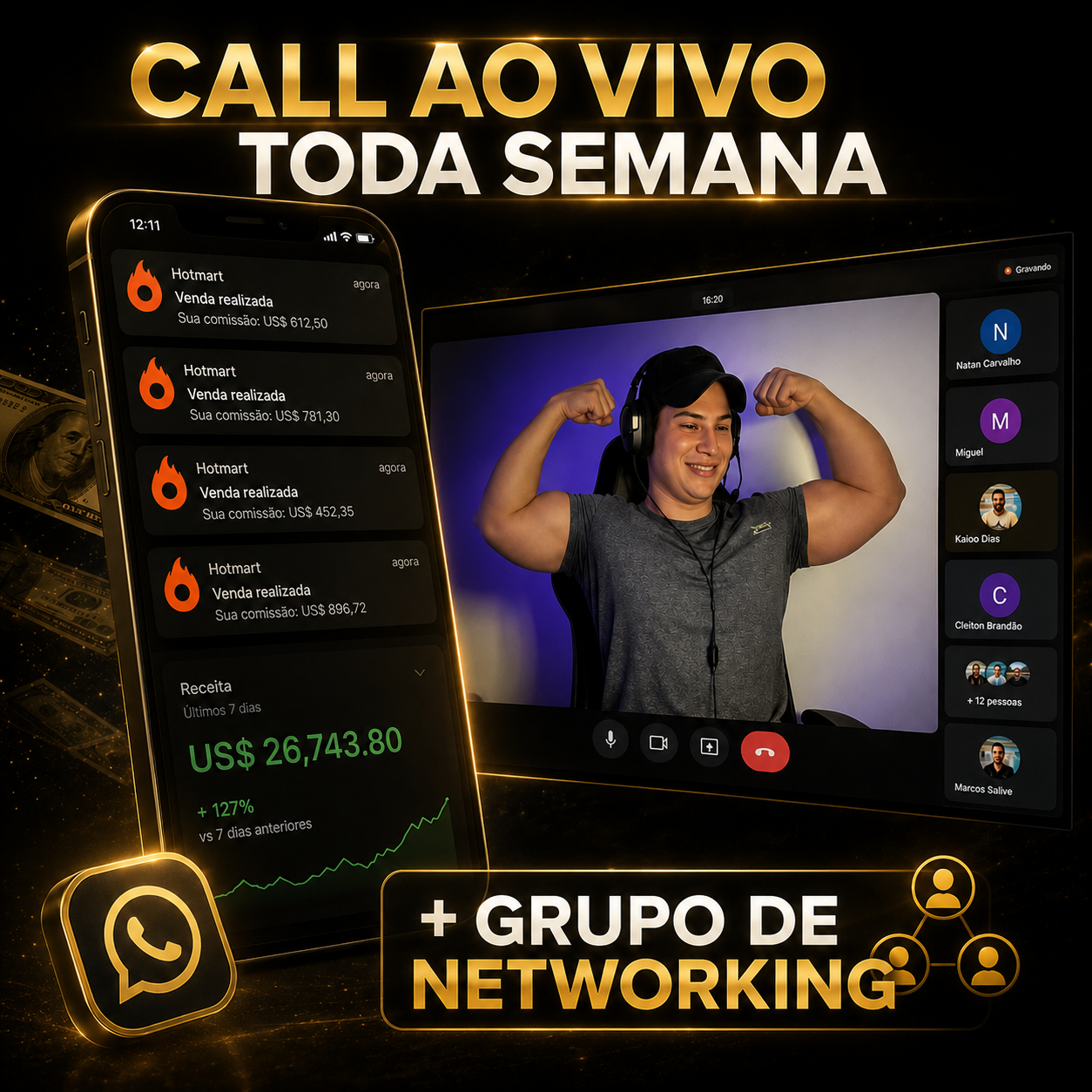 Call ao Vivo Toda Semana + Grupo de Networking